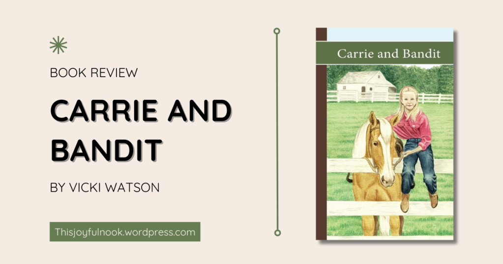 [Book Review] Carrie and Bandit by Vicki Watson