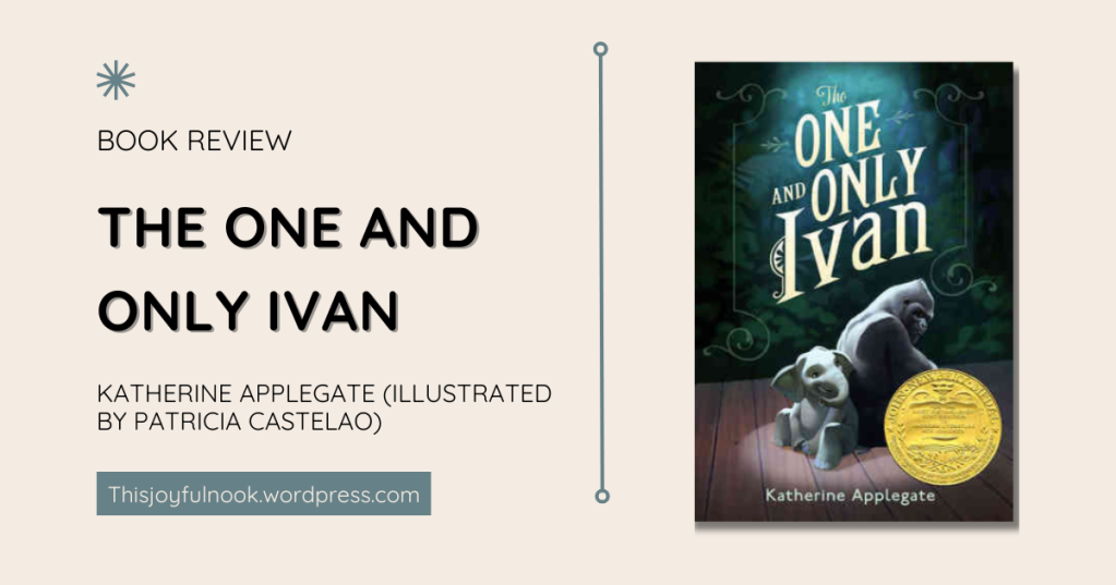 [Book Review] The One and Only Ivan by Katherine Applegate